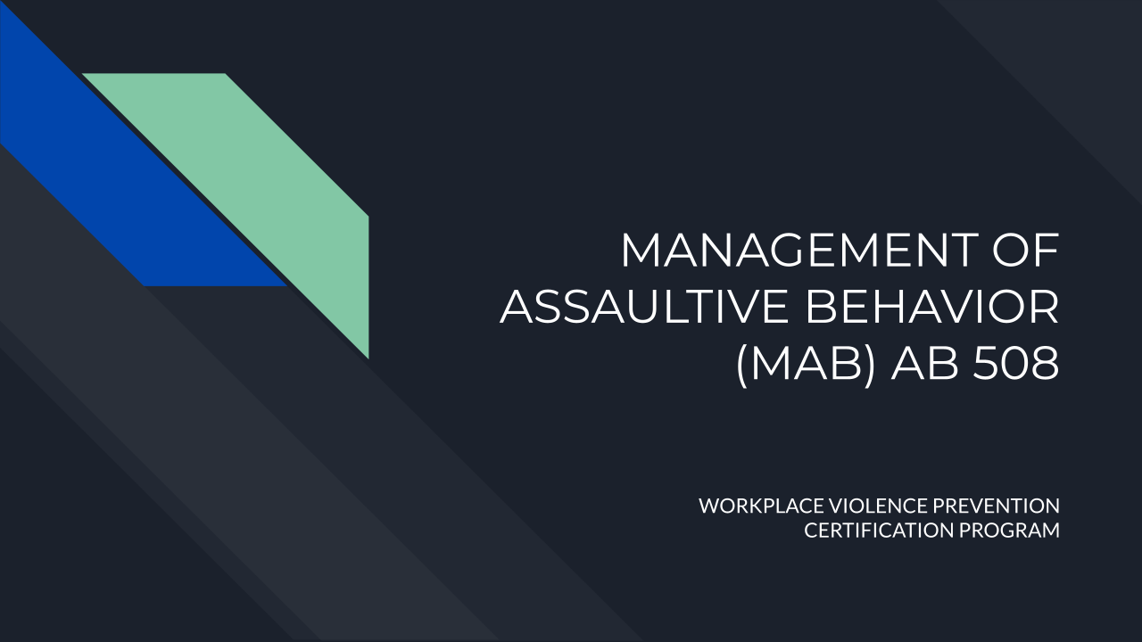 MAB AB 508 Blended/Hybrid Course (Online + Face to Face Skills) (Part 2)